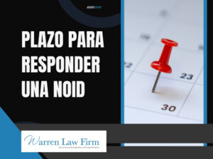 Aviso de intención de denegación - Plazo para responder una NOID - Warren Law Firm