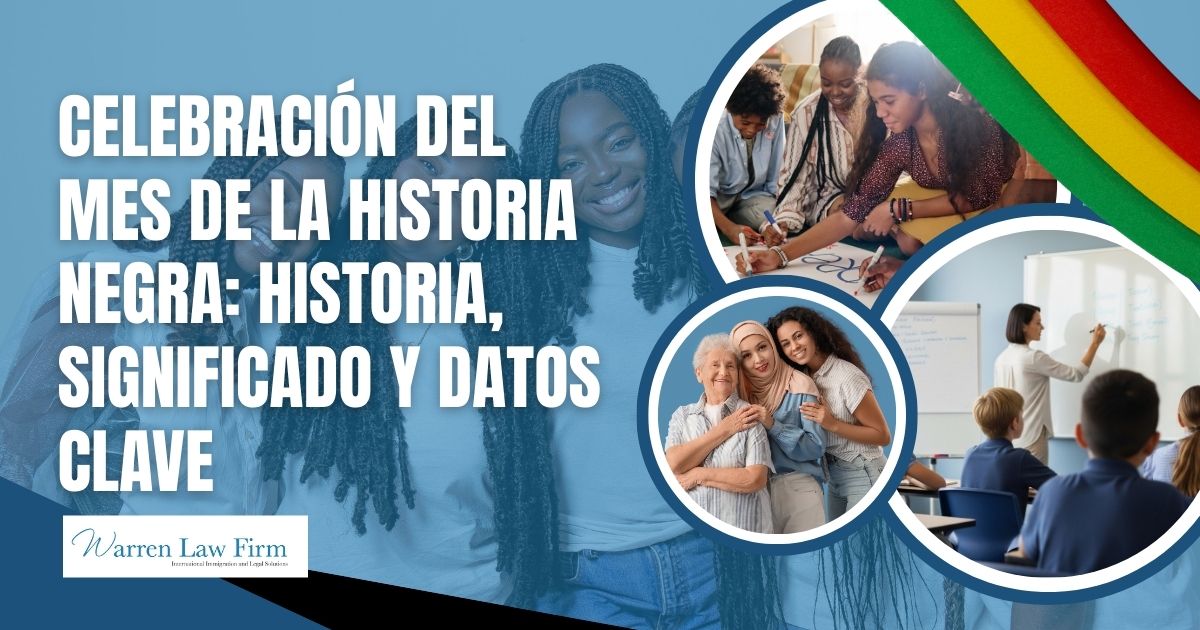 Black History Month - Celebración del Mes de la Historia Negra_ historia, significado y datos clave - Warren Law Firm
