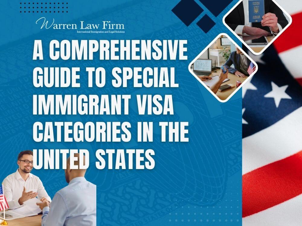EB-4 visa - A Comprehensive Guide to Special Immigrant Visa Categories in the United States - Warren Law Firm