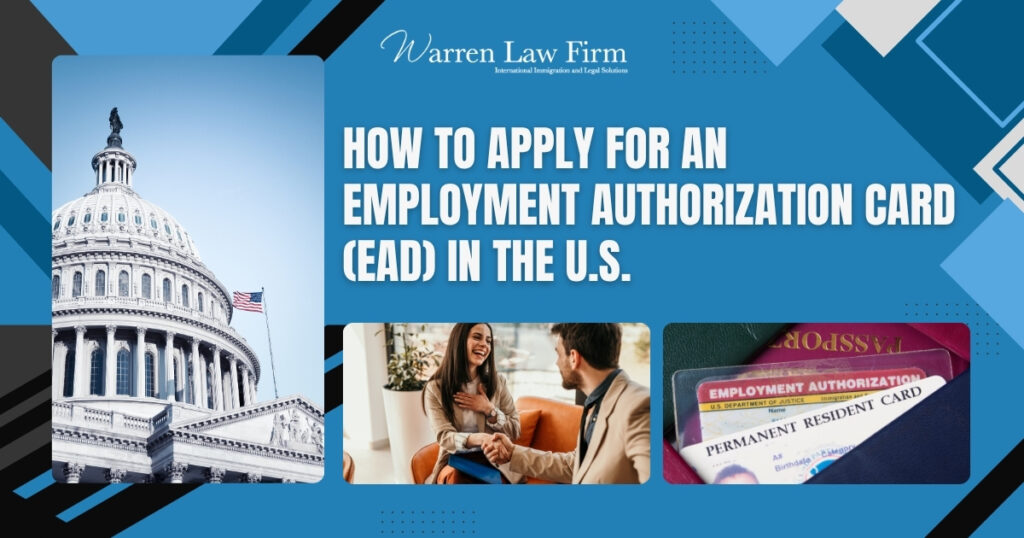 Employment Authorization - How to Apply for an Employment Authorization Card - Warren Law Firm