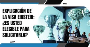 Explicación de la visa Einstein - Warren Law Firm