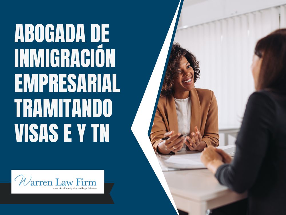 Guide to Form I-129: Non-Immigrant US Work Visas - Abogada de inmigración empresarial tramitando visas E y TN - Warren Law Firm