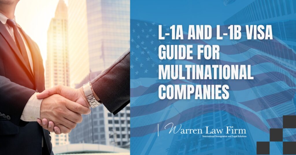 L-1B - Guide for Multinational Companies - Warren Law Firm