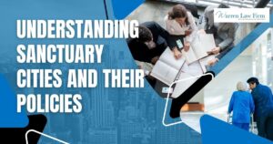 What Is A Sanctuary City_- Understanding Sanctuary Cities and Their Policies - Warren Law Firm