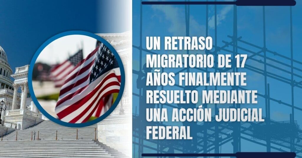 sue immigration - Un retraso migratorio de 17 años finalmente resuelto mediante una acción judicial federal - Warren Law Firm